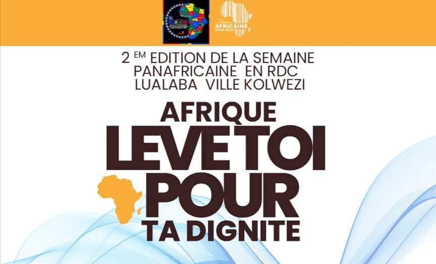 RDC : la 2ᵉ édition de la Semaine Panafricaine prévue du 4 au 8 mars à Kolwezi