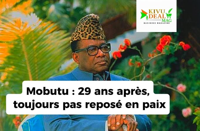Mobutu : 29 ans après, toujours pas reposé en paix